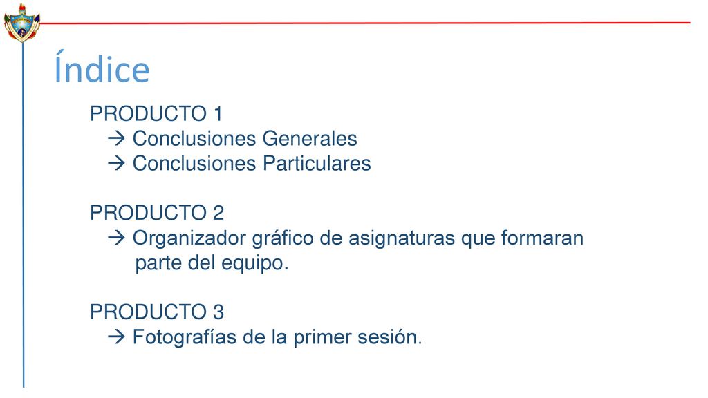 Índice PRODUCTO 1  Conclusiones Generales  Conclusiones Particulares