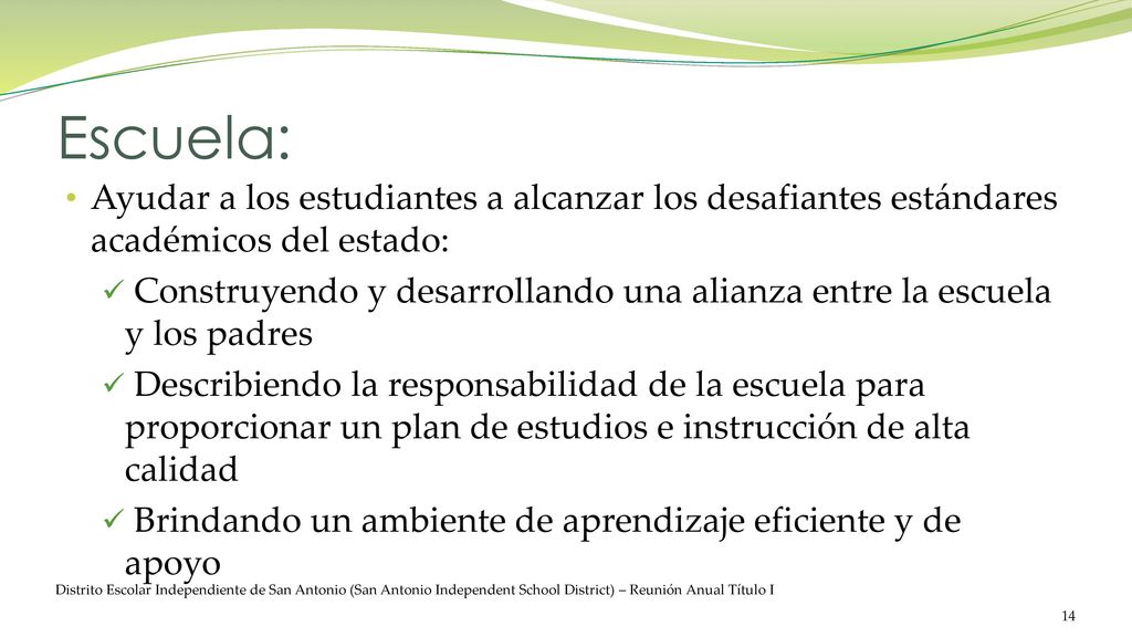 Escuela: Ayudar a los estudiantes a alcanzar los desafiantes estándares académicos del estado: