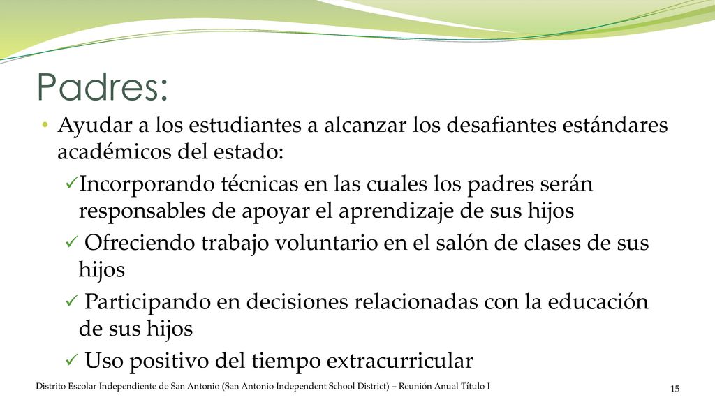 Padres: Ayudar a los estudiantes a alcanzar los desafiantes estándares académicos del estado: