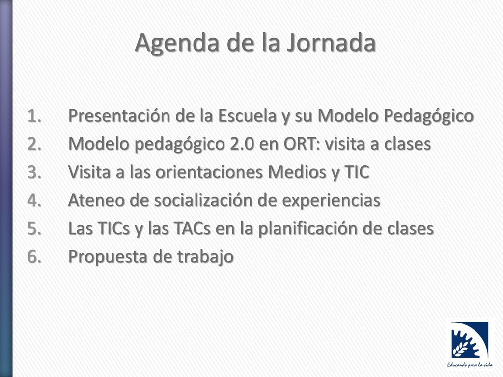 Agenda de la Jornada Presentación de la Escuela y su Modelo Pedagógico
