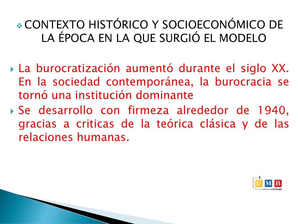 CONTEXTO HISTÓRICO Y SOCIOECONÓMICO DE LA ÉPOCA EN LA QUE SURGIÓ EL MODELO