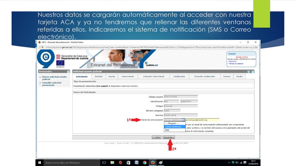 Nuestros datos se cargarán automáticamente al acceder con nuestra tarjeta ACA y ya no tendremos que rellenar las diferentes ventanas referidas a ellos.