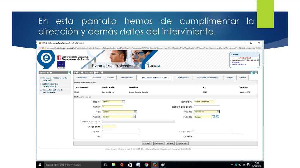En esta pantalla hemos de cumplimentar la dirección y demás datos del interviniente.