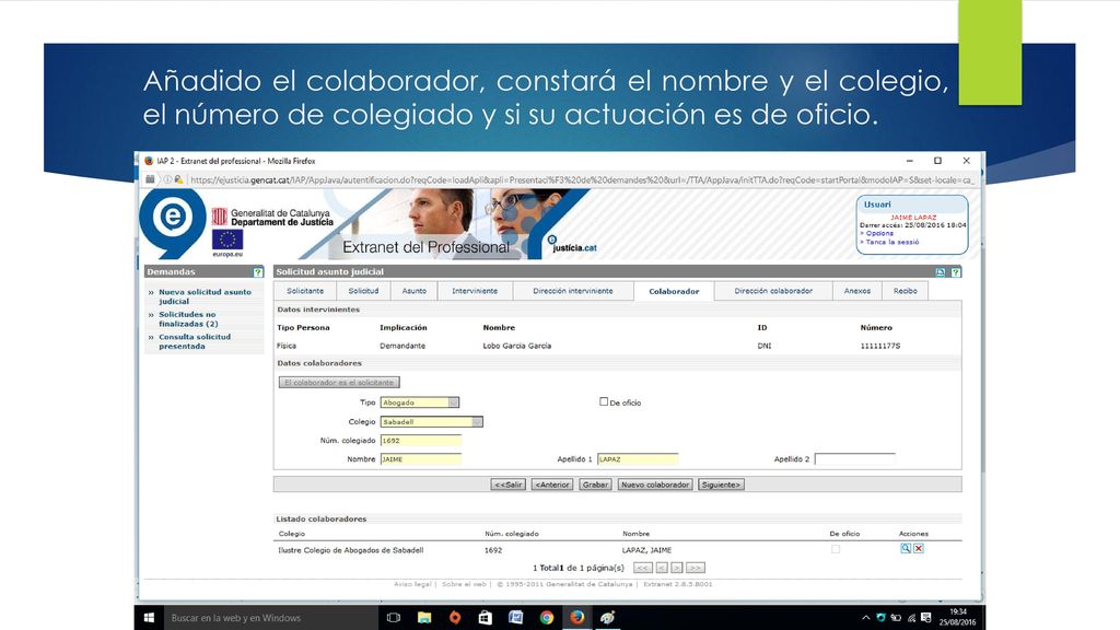 Añadido el colaborador, constará el nombre y el colegio, el número de colegiado y si su actuación es de oficio.