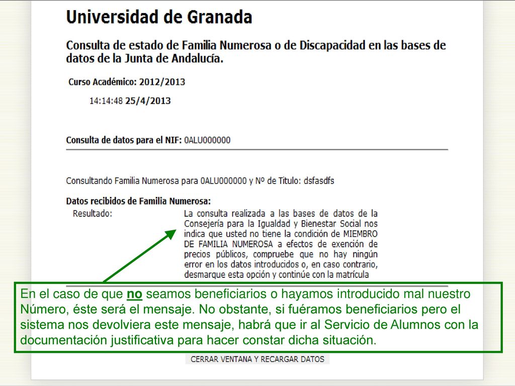 En el caso de que no seamos beneficiarios o hayamos introducido mal nuestro Número, éste será el mensaje.