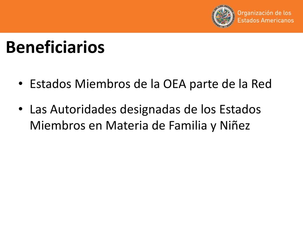 Beneficiarios Estados Miembros de la OEA parte de la Red