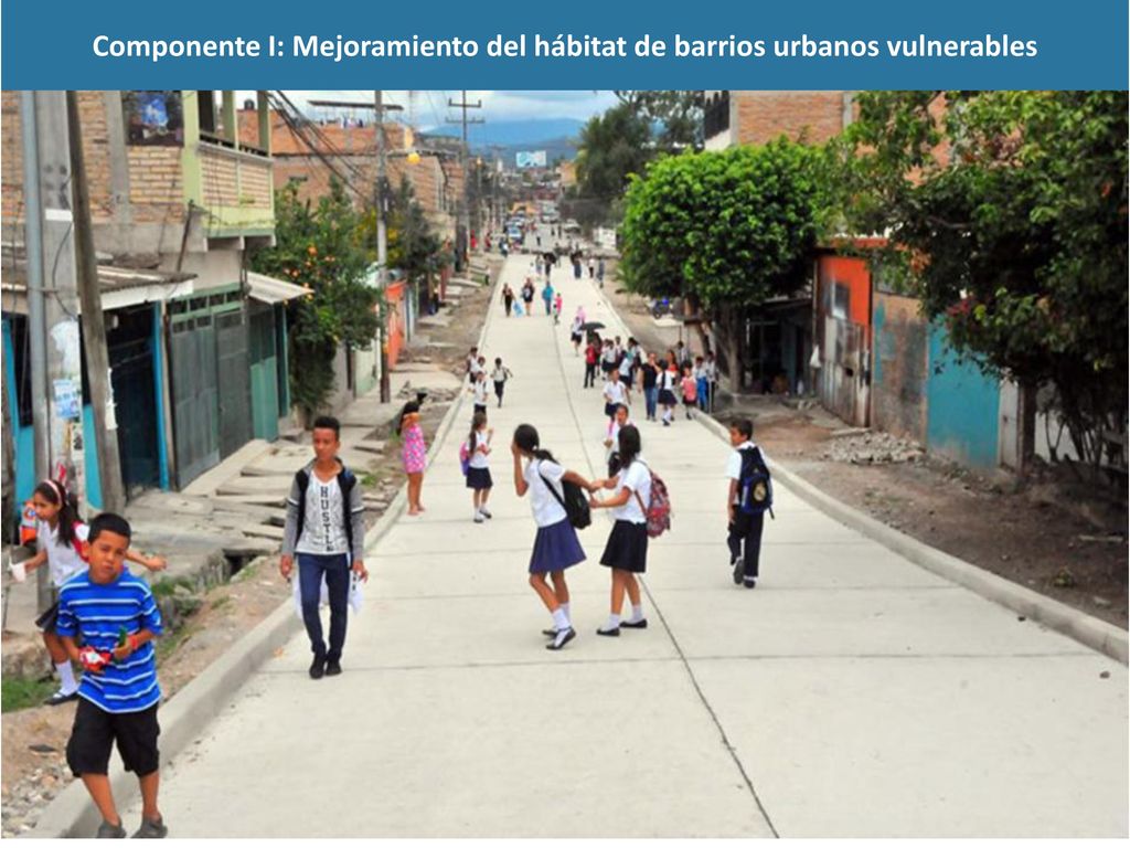 Componente I: Mejoramiento del hábitat de barrios urbanos vulnerables