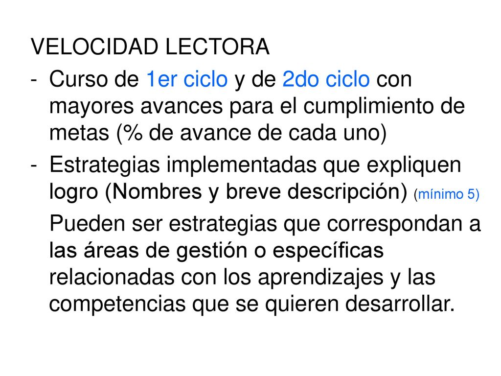 VELOCIDAD LECTORA Curso de 1er ciclo y de 2do ciclo con mayores avances para el cumplimiento de metas (% de avance de cada uno)