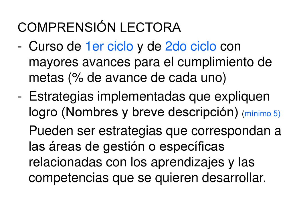 COMPRENSIÓN LECTORA Curso de 1er ciclo y de 2do ciclo con mayores avances para el cumplimiento de metas (% de avance de cada uno)