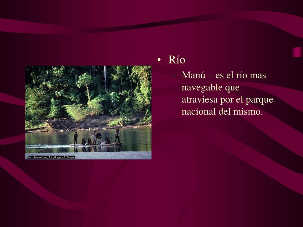 Río Manú – es el río mas navegable que atraviesa por el parque nacional del mismo.