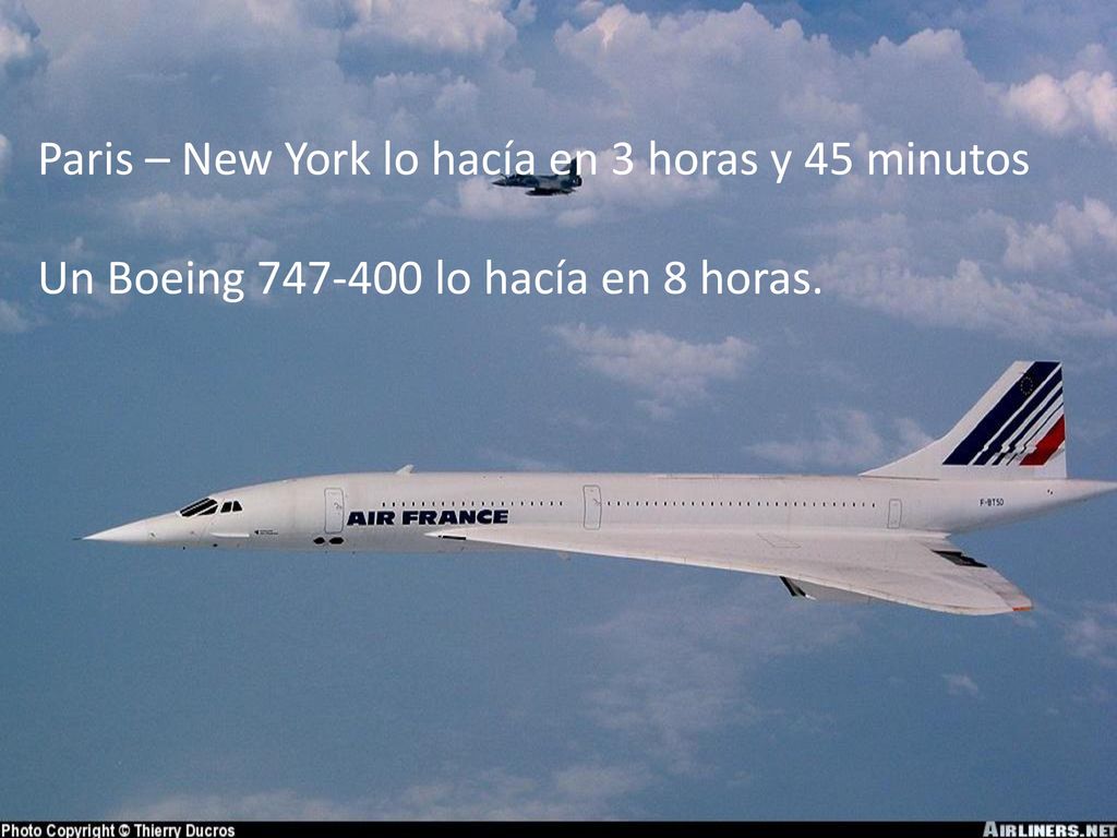Paris – New York lo hacía en 3 horas y 45 minutos
