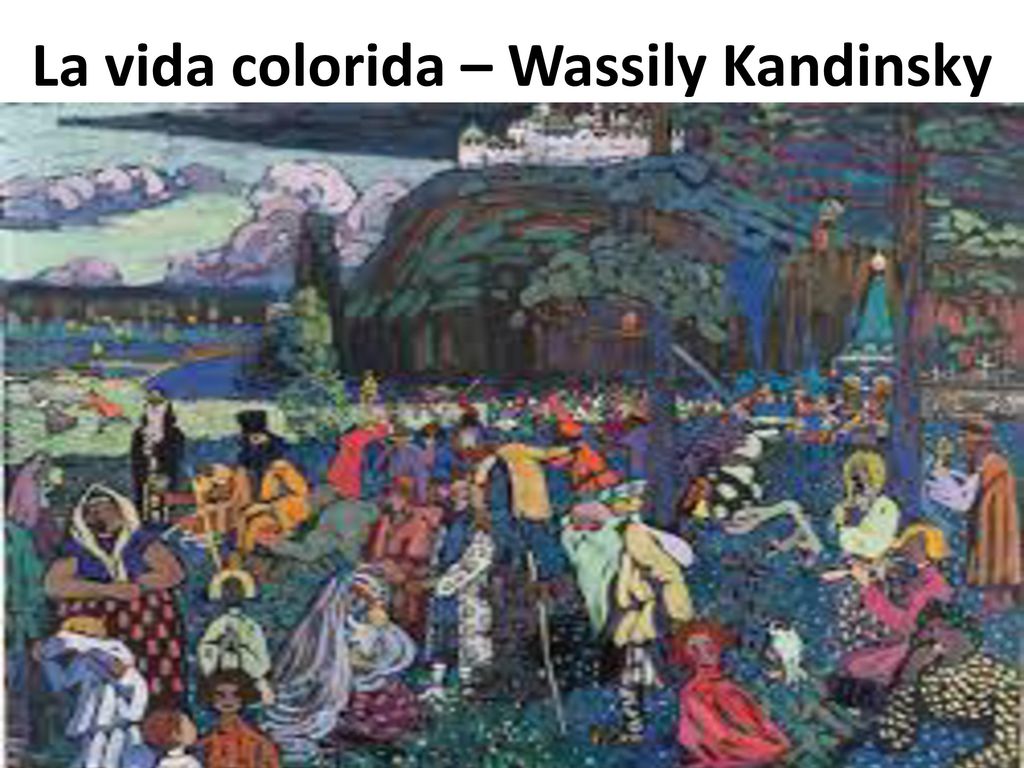 La vida colorida – Wassily Kandinsky