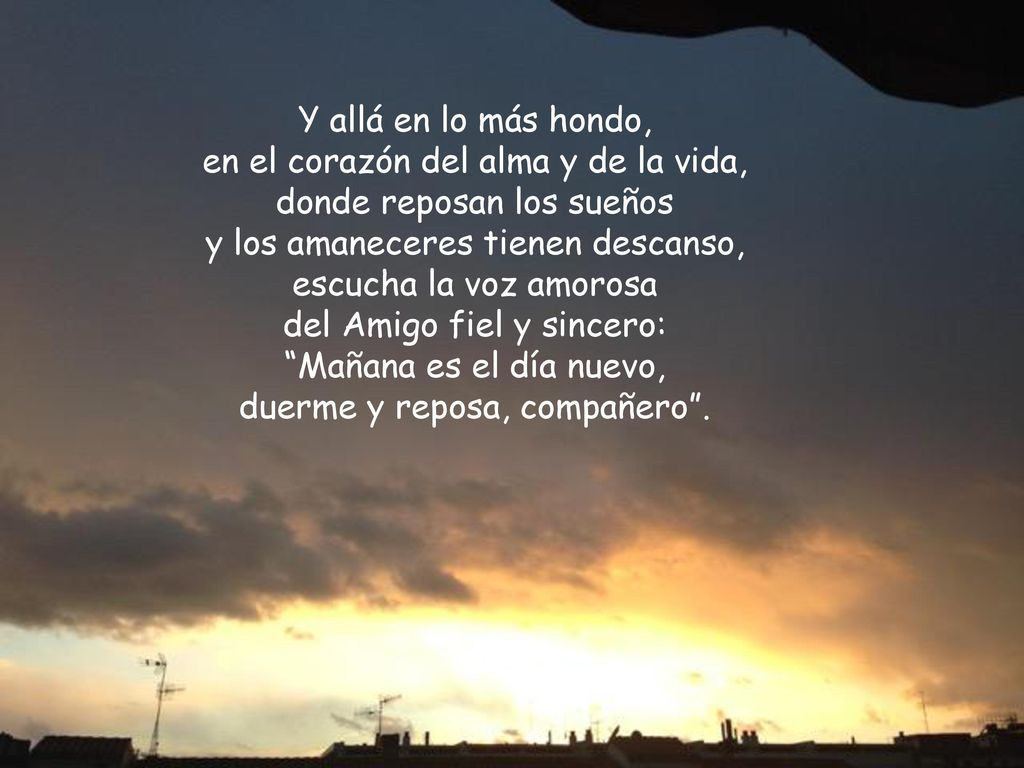 en el corazón del alma y de la vida, donde reposan los sueños