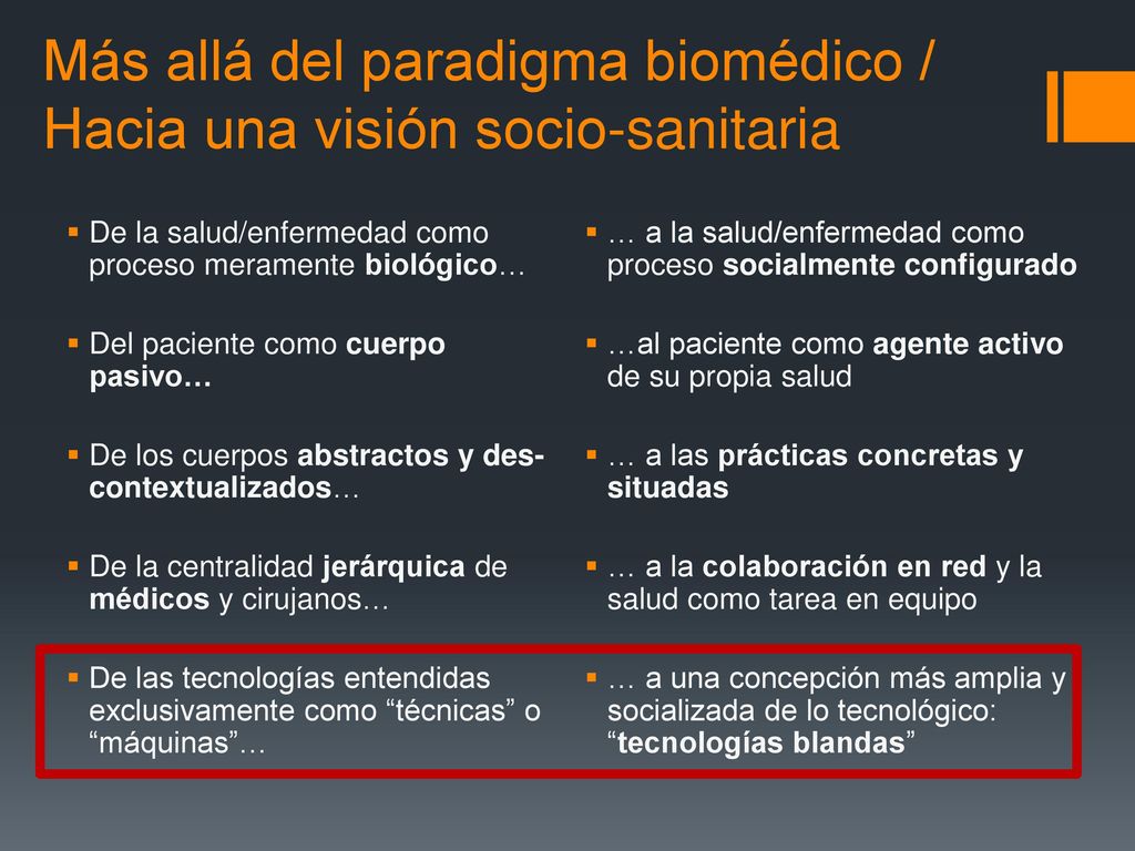 Más allá del paradigma biomédico / Hacia una visión socio-sanitaria