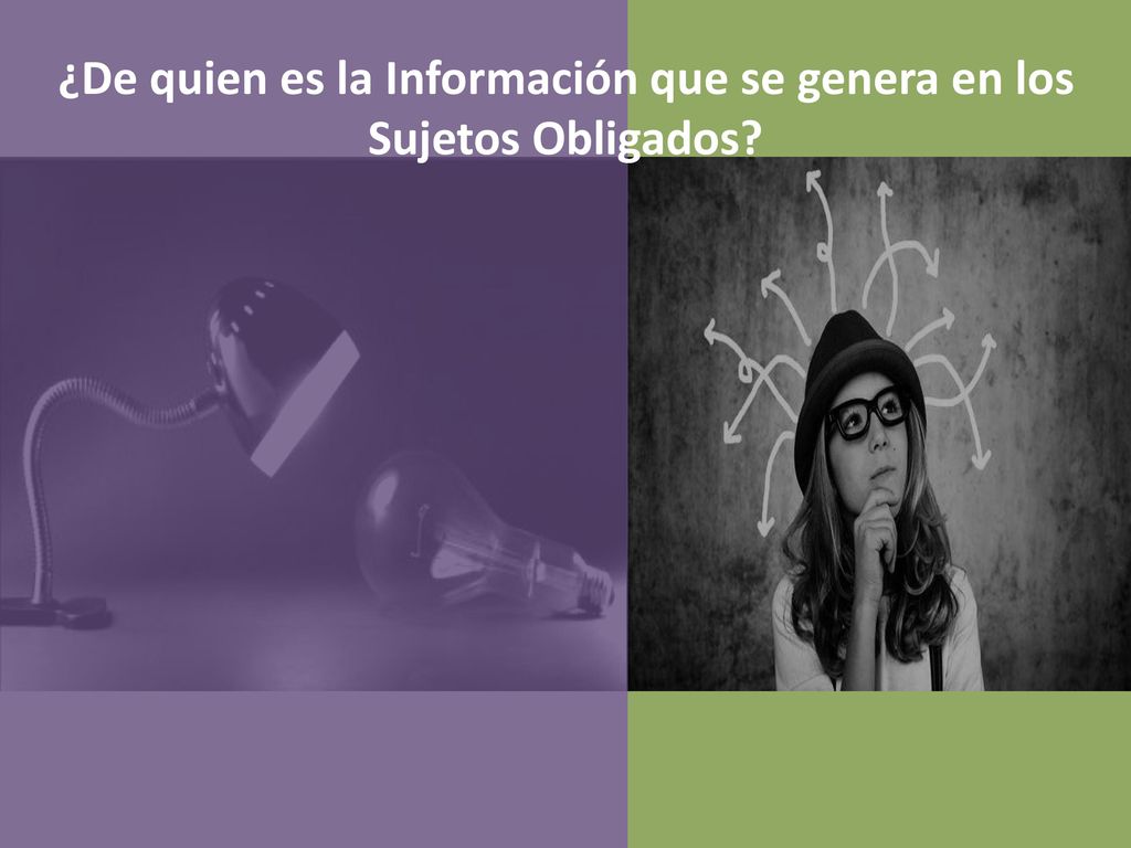 ¿De quien es la Información que se genera en los Sujetos Obligados