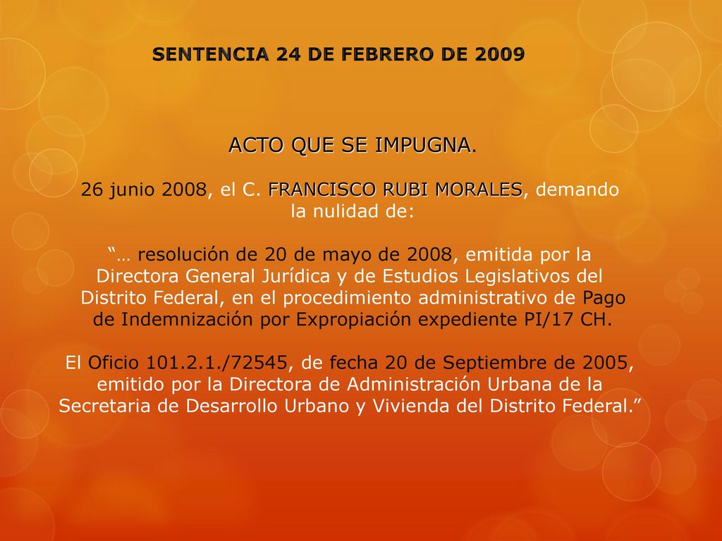 ACTO QUE SE IMPUGNA. SENTENCIA 24 DE FEBRERO DE 2009