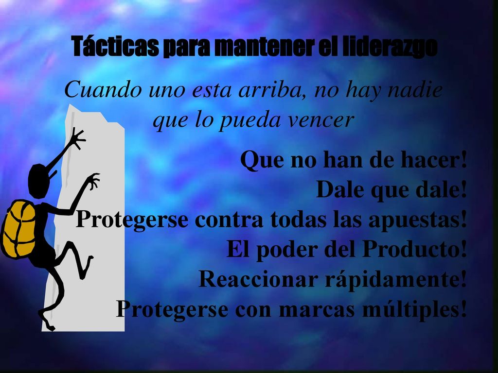 Cuando uno esta arriba, no hay nadie que lo pueda vencer