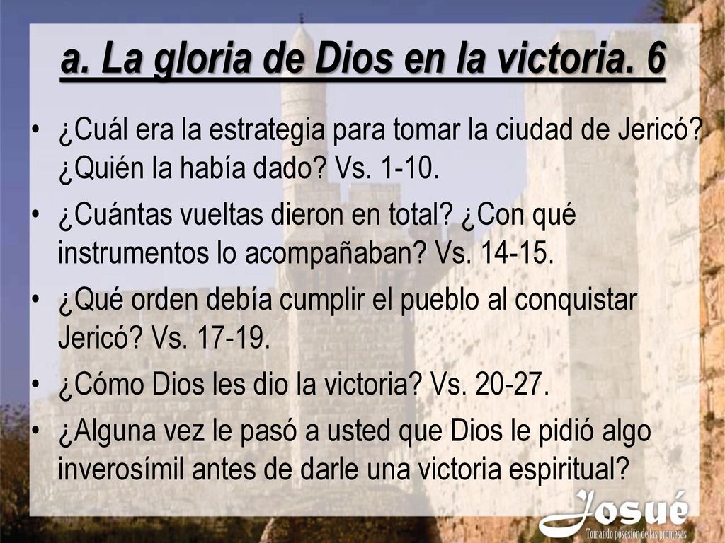 a. La gloria de Dios en la victoria. 6