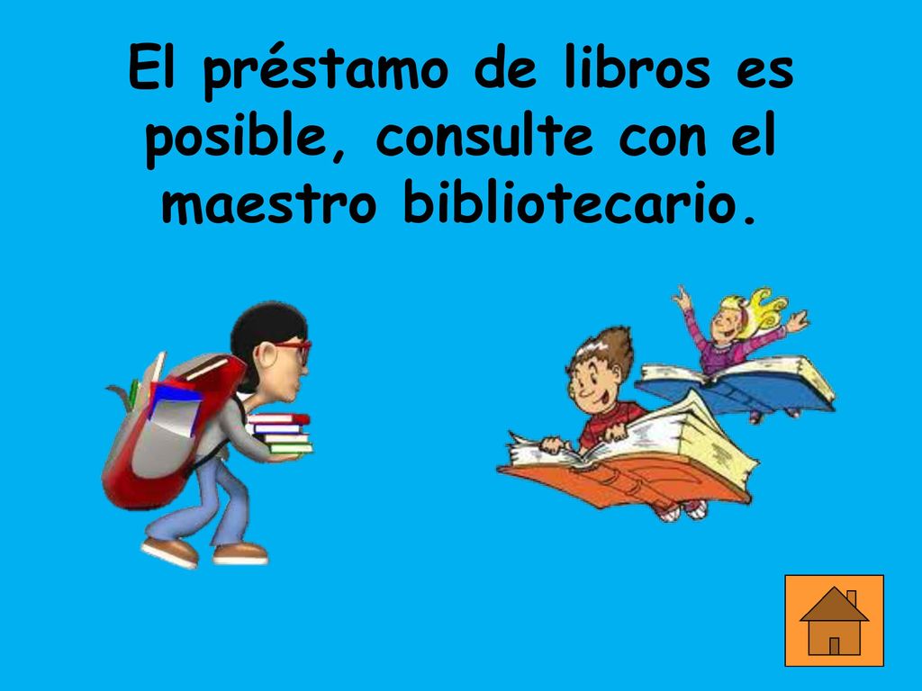 El préstamo de libros es posible, consulte con el maestro bibliotecario.