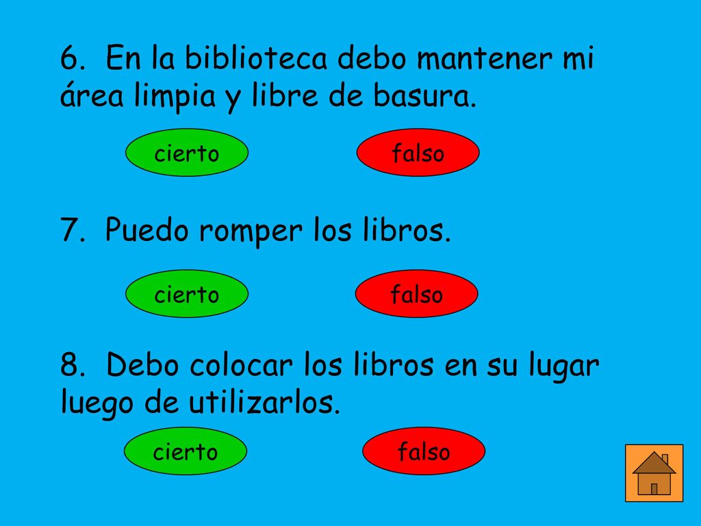 6. En la biblioteca debo mantener mi área limpia y libre de basura.
