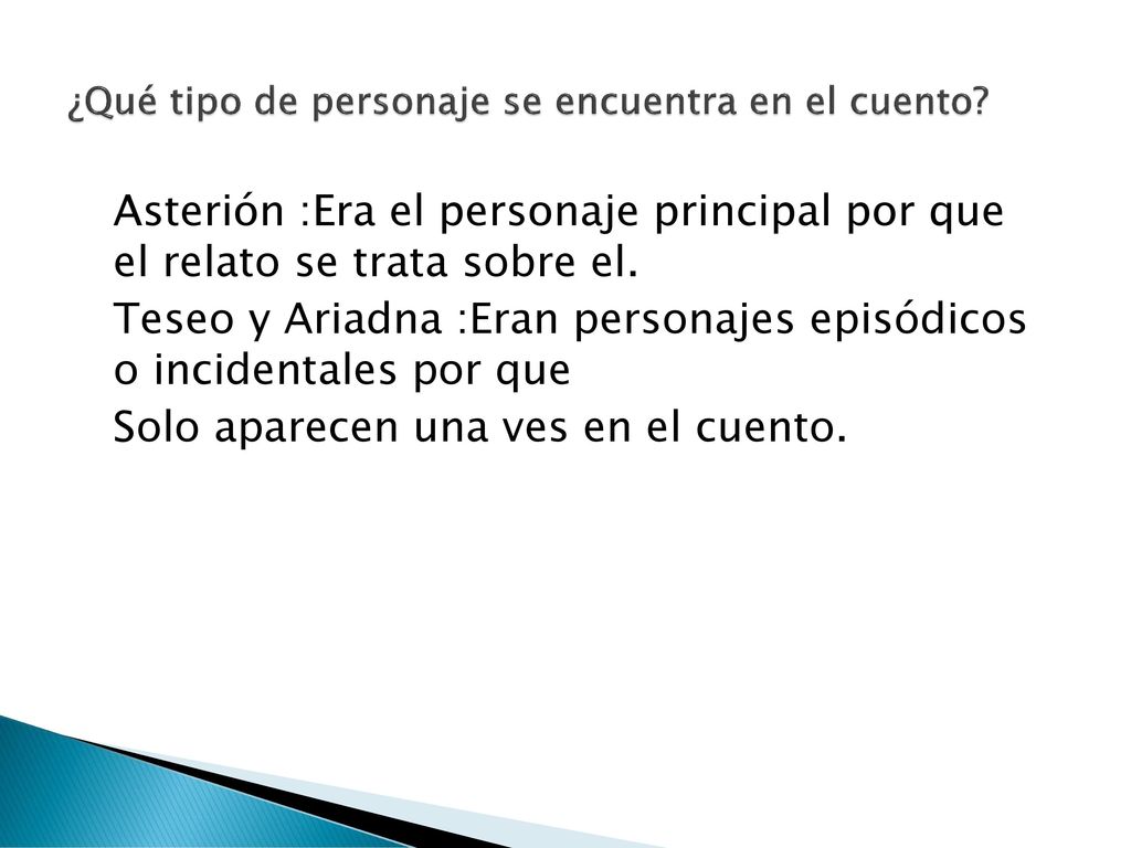 ¿Qué tipo de personaje se encuentra en el cuento
