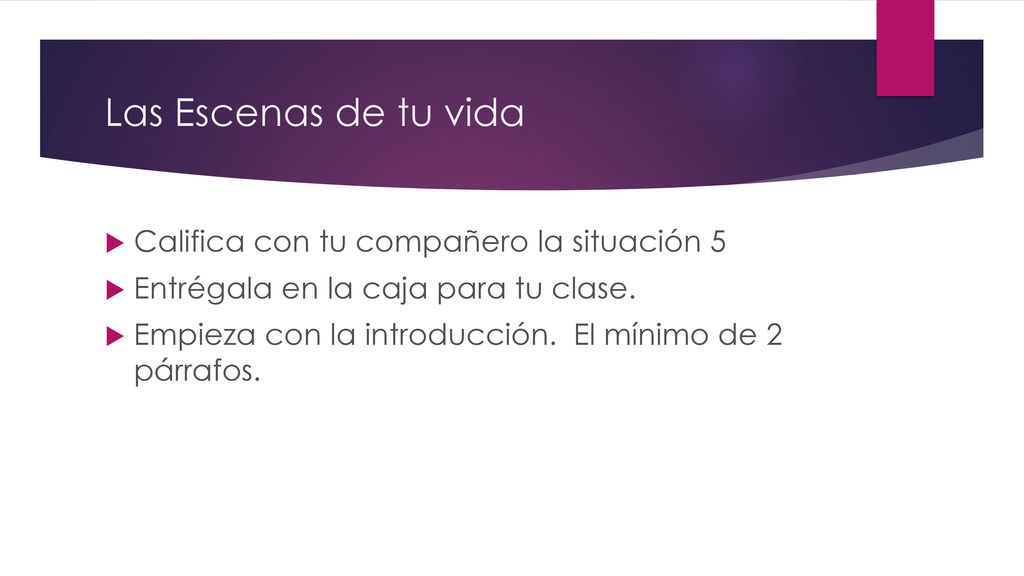 Las Escenas de tu vida Califica con tu compañero la situación 5