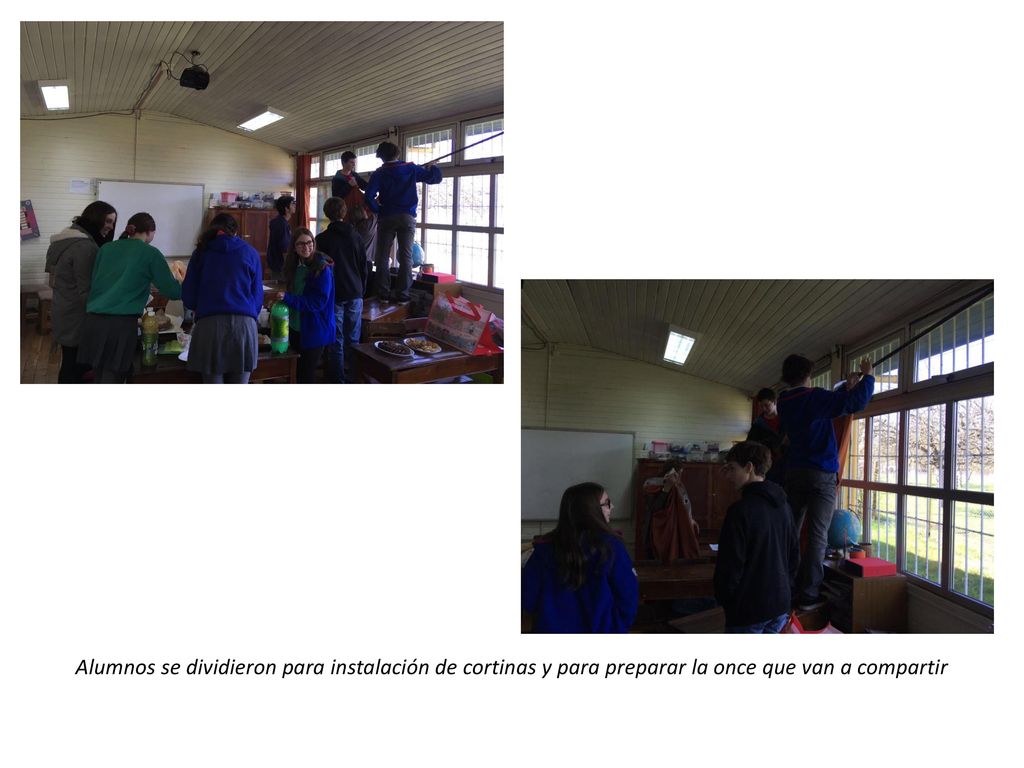 Alumnos se dividieron para instalación de cortinas y para preparar la once que van a compartir