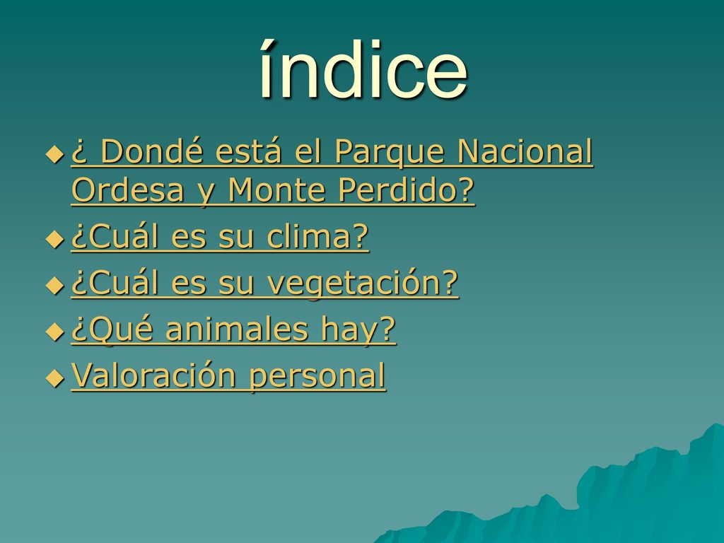 índice ¿ Dondé está el Parque Nacional Ordesa y Monte Perdido
