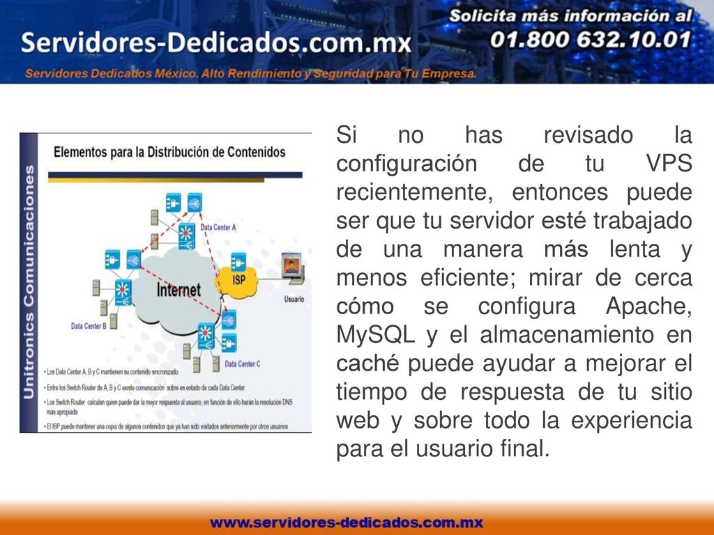 Si no has revisado la configuración de tu VPS recientemente, entonces puede ser que tu servidor esté trabajado de una manera más lenta y menos eficiente; mirar de cerca cómo se configura Apache, MySQL y el almacenamiento en caché puede ayudar a mejorar el tiempo de respuesta de tu sitio web y sobre todo la experiencia para el usuario final.