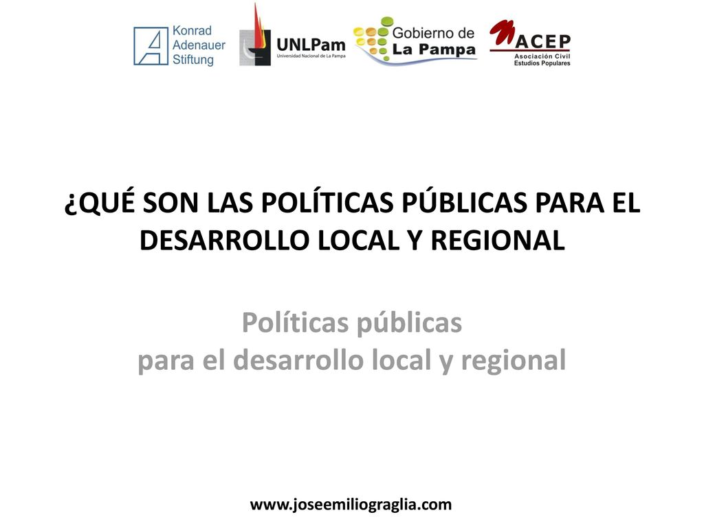 ¿QUÉ SON LAS POLÍTICAS PÚBLICAS PARA EL DESARROLLO LOCAL Y REGIONAL