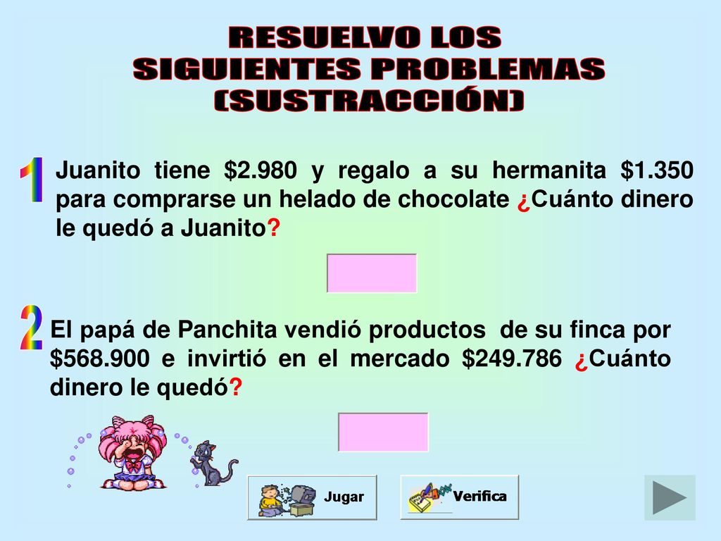 x  x  RESUELVO LOS SIGUIENTES PROBLEMAS (SUSTRACCIÓN) 1 2