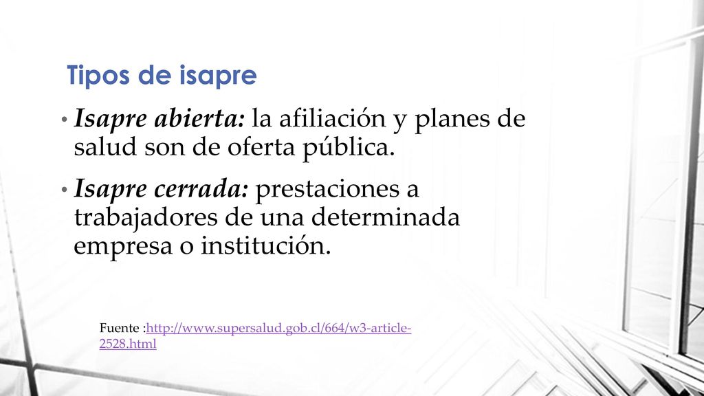 Isapre abierta: la afiliación y planes de salud son de oferta pública.