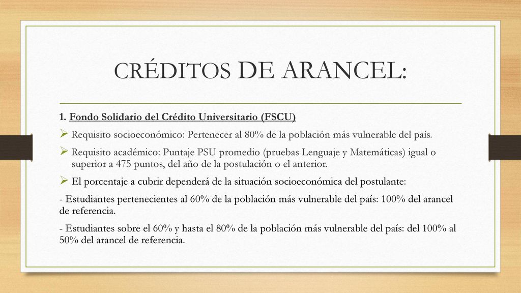 CRÉDITOS DE ARANCEL: 1. Fondo Solidario del Crédito Universitario (FSCU)