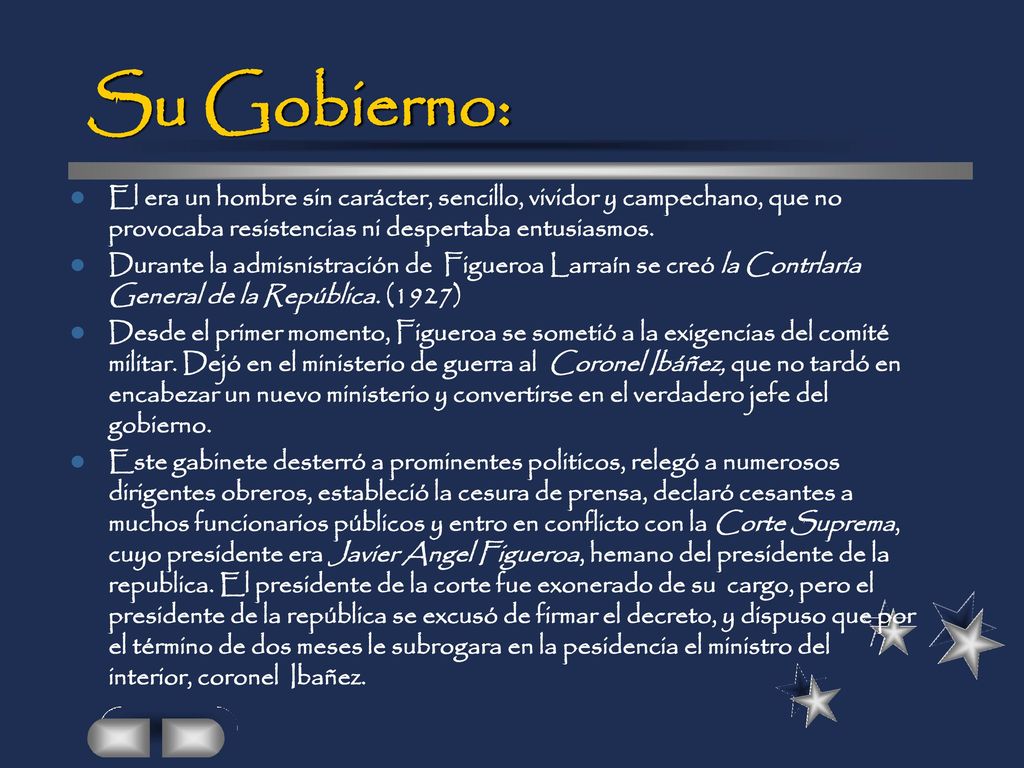 Su Gobierno: El era un hombre sin carácter, sencillo, vividor y campechano, que no provocaba resistencias ni despertaba entusiasmos.