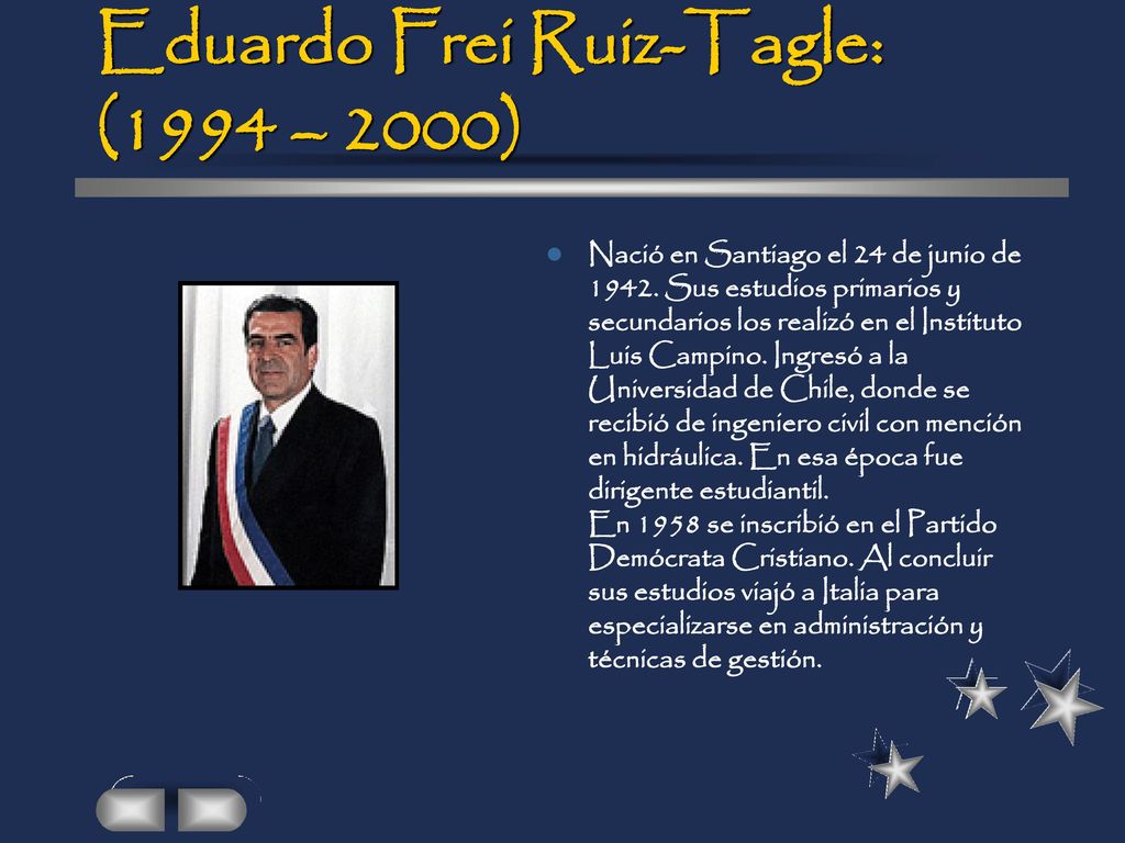 Eduardo Frei Ruiz-Tagle: (1994 – 2000)
