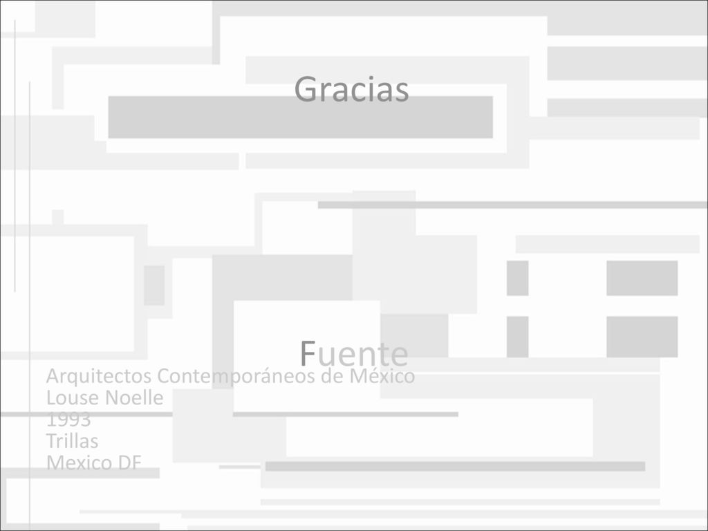 Gracias Fuente Arquitectos Contemporáneos de México Louse Noelle 1993