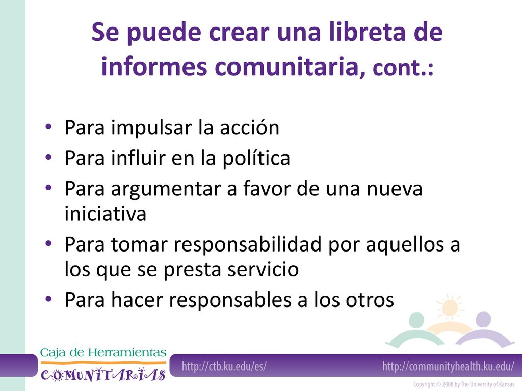 Se puede crear una libreta de informes comunitaria, cont.: