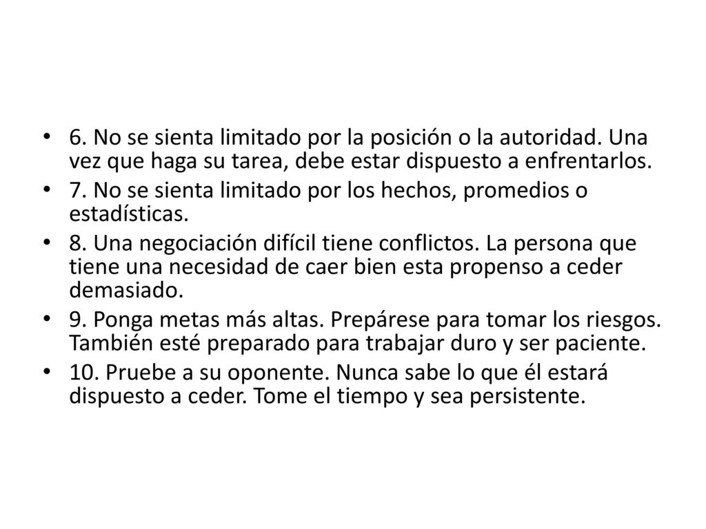 6. No se sienta limitado por la posición o la autoridad
