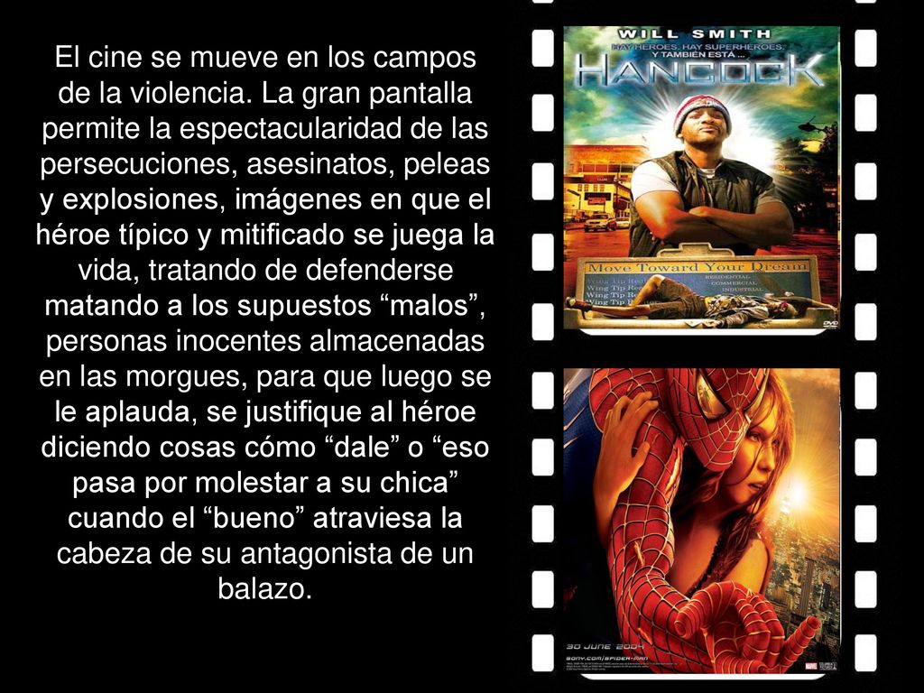 El cine se mueve en los campos de la violencia