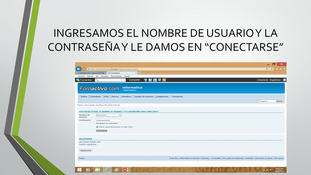 INGRESAMOS EL NOMBRE DE USUARIO Y LA CONTRASEÑA Y LE DAMOS EN CONECTARSE