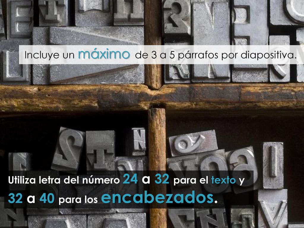 Incluye un máximo de 3 a 5 párrafos por diapositiva.