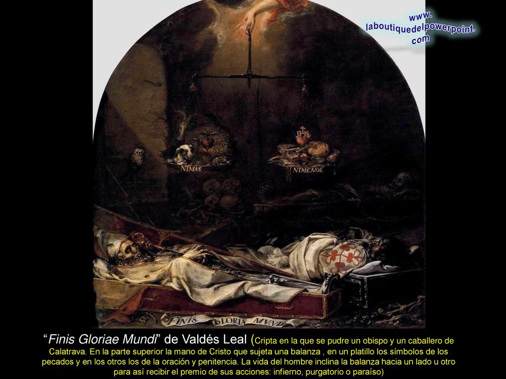 Finis Gloriae Mundi de Valdés Leal (Cripta en la que se pudre un obispo y un caballero de Calatrava.