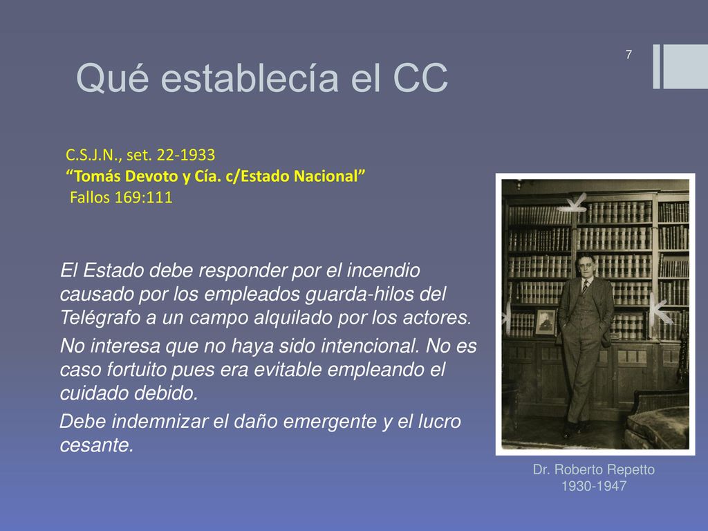 Qué establecía el CC C.S.J.N., set Tomás Devoto y Cía. c/Estado Nacional Fallos 169:111.
