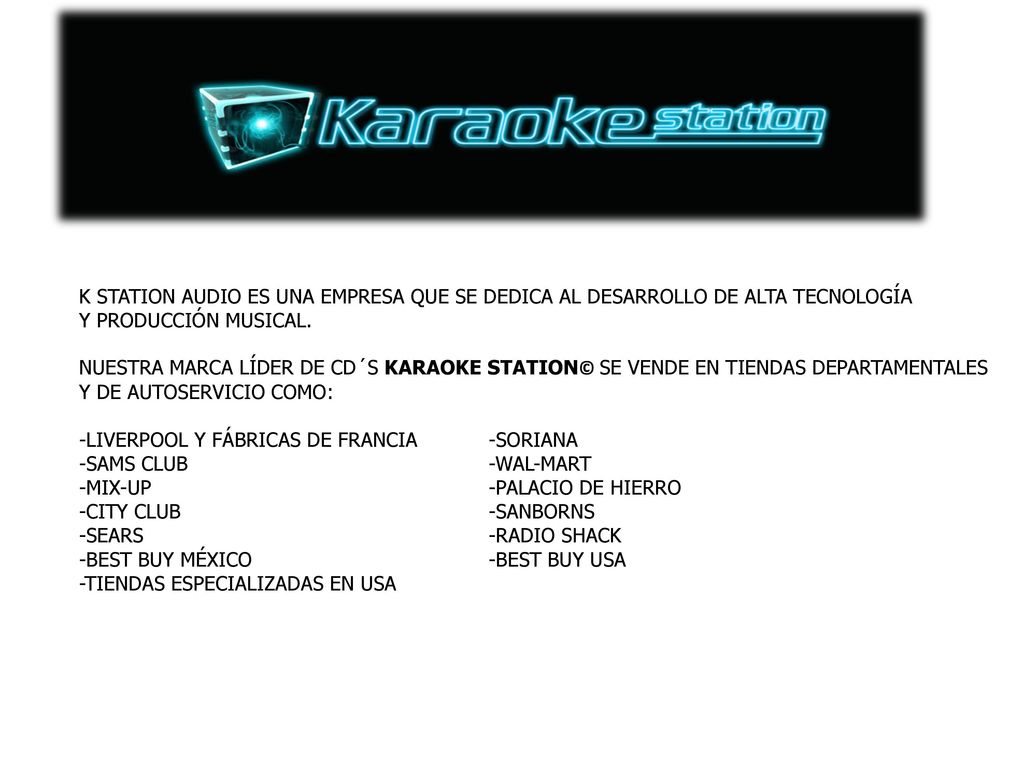 K STATION AUDIO ES UNA EMPRESA QUE SE DEDICA AL DESARROLLO DE ALTA TECNOLOGÍA. Y PRODUCCIÓN MUSICAL.