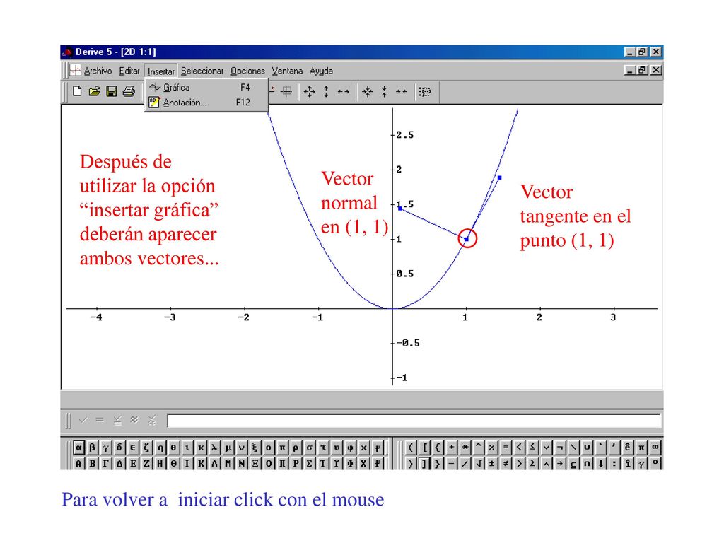 Después de utilizar la opción insertar gráfica deberán aparecer ambos vectores...