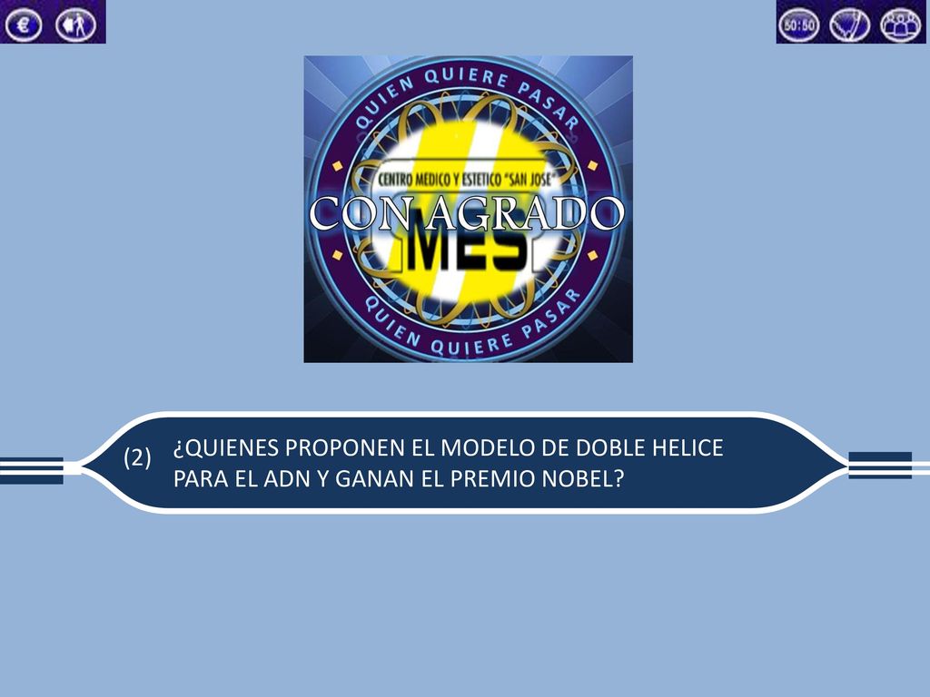 ¿QUIENES PROPONEN EL MODELO DE DOBLE HELICE PARA EL ADN Y GANAN EL PREMIO NOBEL