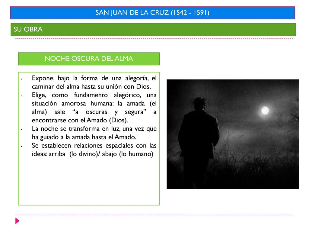 SAN JUAN DE LA CRUZ ( ) SU OBRA NOCHE OSCURA DEL ALMA