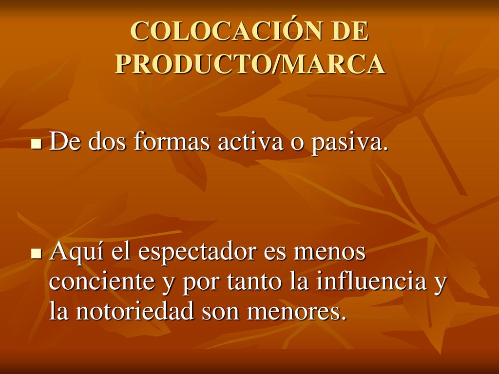 COLOCACIÓN DE PRODUCTO/MARCA