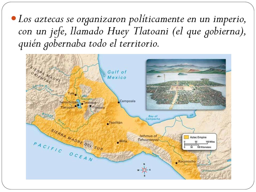 Los aztecas se organizaron políticamente en un imperio, con un jefe, llamado Huey Tlatoani (el que gobierna), quién gobernaba todo el territorio.