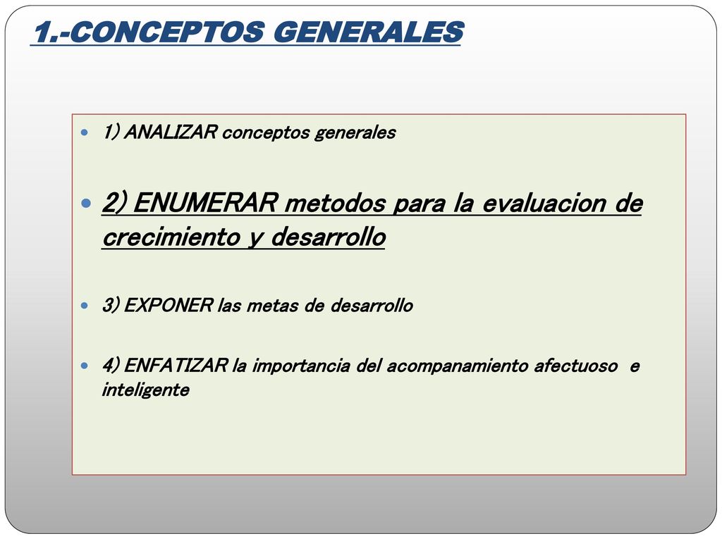 2) ENUMERAR metodos para la evaluacion de crecimiento y desarrollo